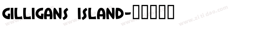 Gilligans Island字体转换